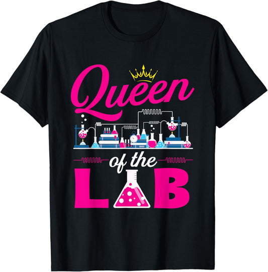 Queen Of The Lab - Biology Lover Science Fan Biologist T-Shirt - T-Shirt | Black