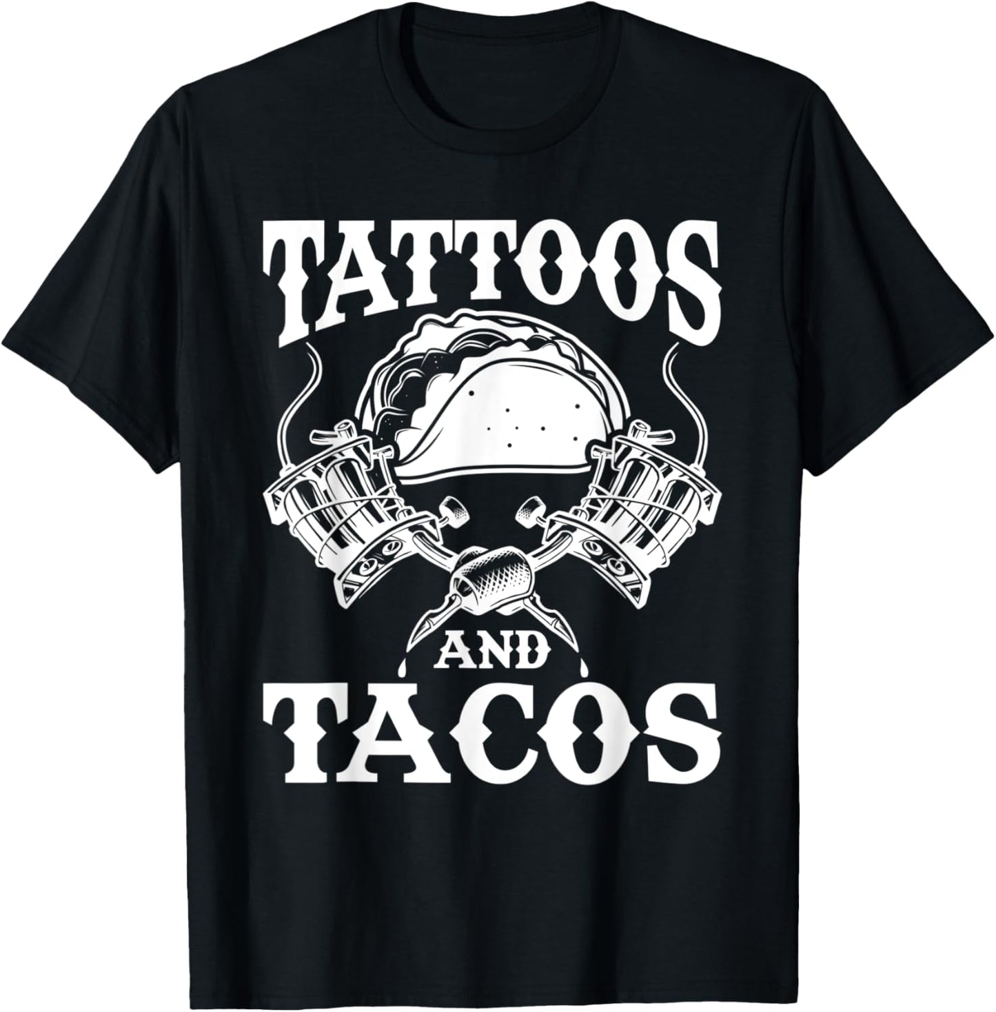 Tattoos And Tacos Tattoo T-Shirt - T-Shirt | Black