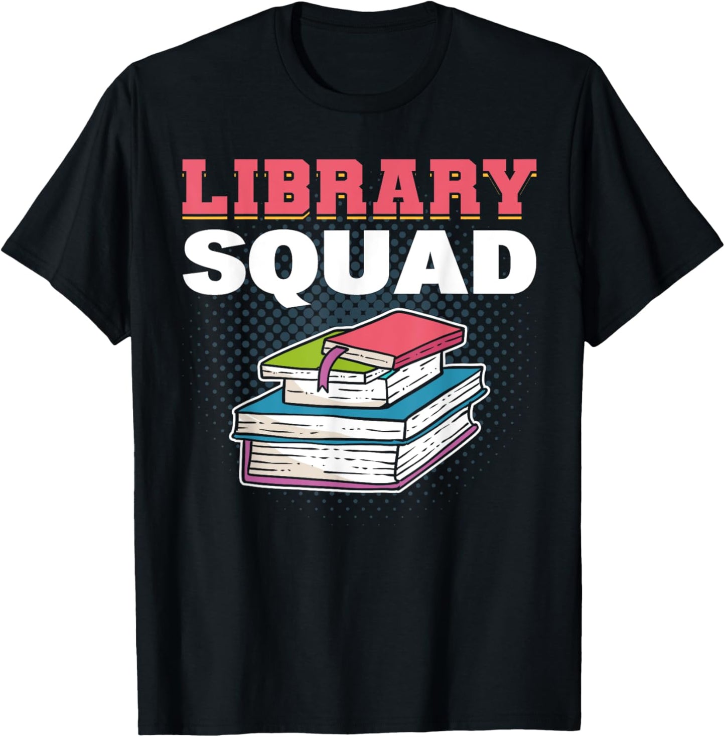Library Squad Librarian Bookworm Booktrovert Book Lover Gift T-Shirt - T-Shirt | Black