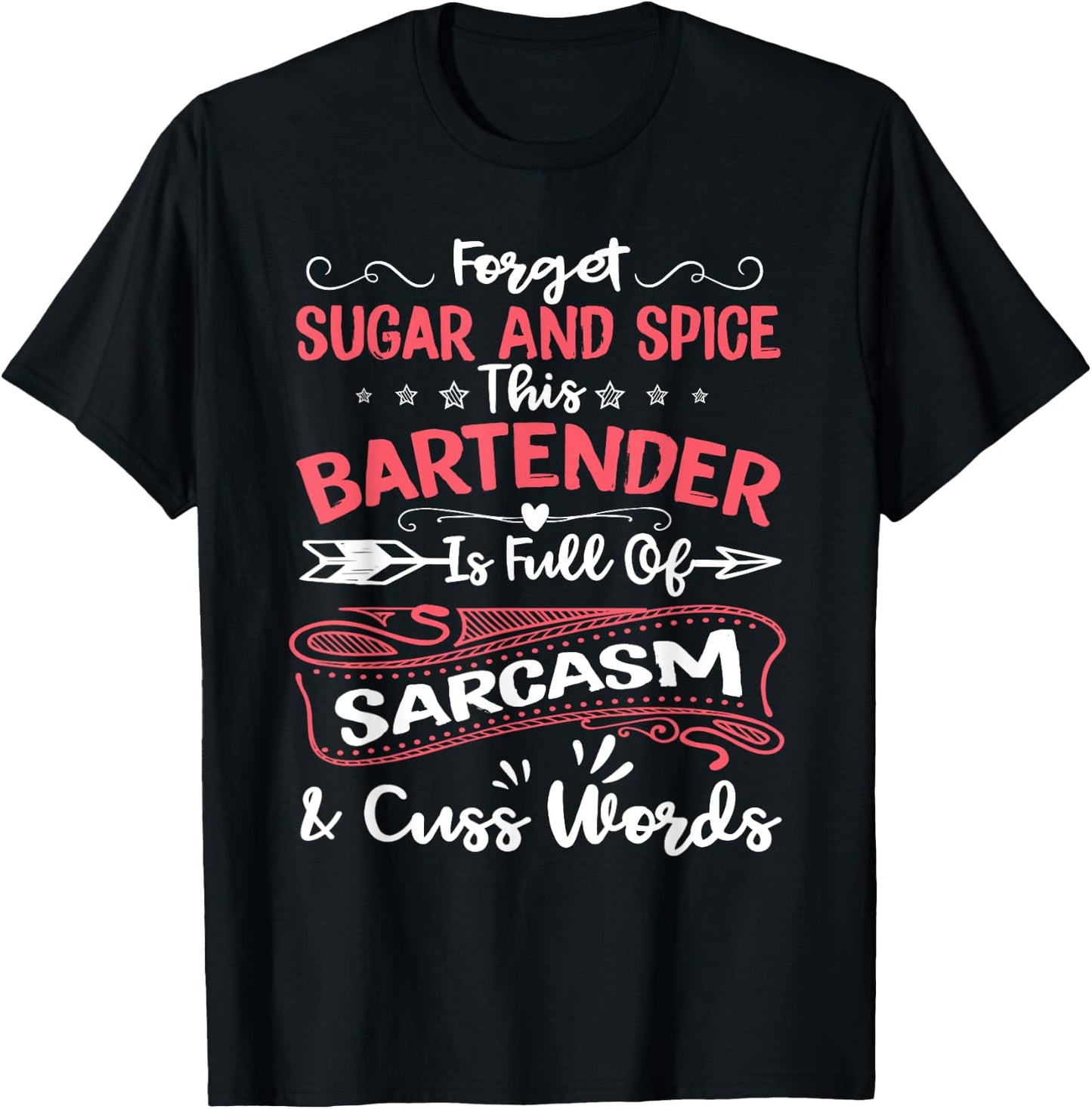 Funny Bartender Sarcastic Women Gift Aspiring Bartending T-Shirt - T-Shirt | Black