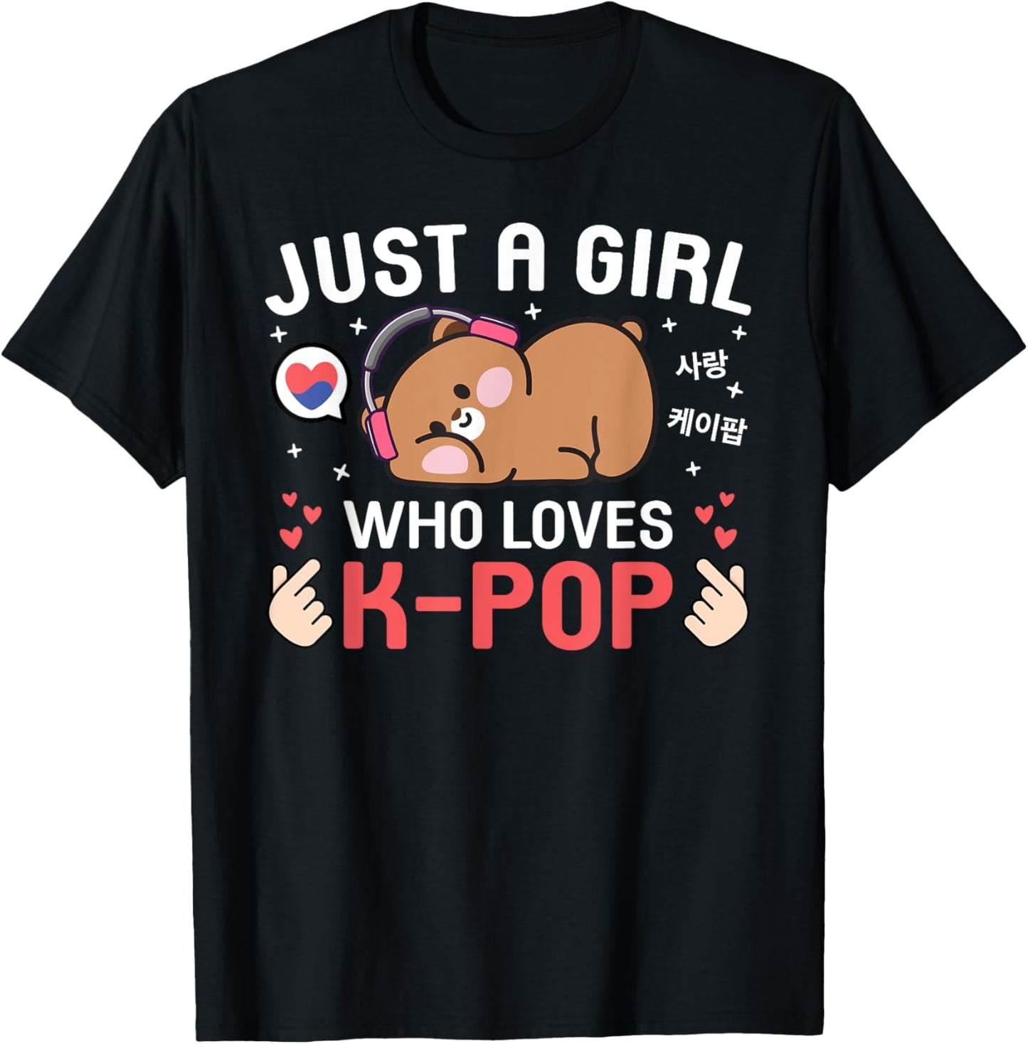 Cute Kawaii Bear Korean Music Just A Girl Who Loves K-Pop T-Shirt - T-Shirt | Black