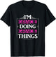 I'm Gracie Doing Gracie Things Funny First Name Gift T-Shirt - T-Shirt | Black