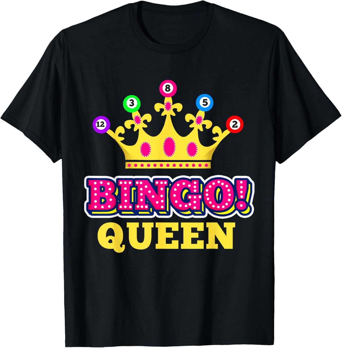 Bingo Queen Bingo Player T-Shirt - T-Shirt | Black