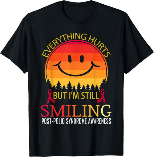 I'm still smiling Post-polio syndrome Awareness