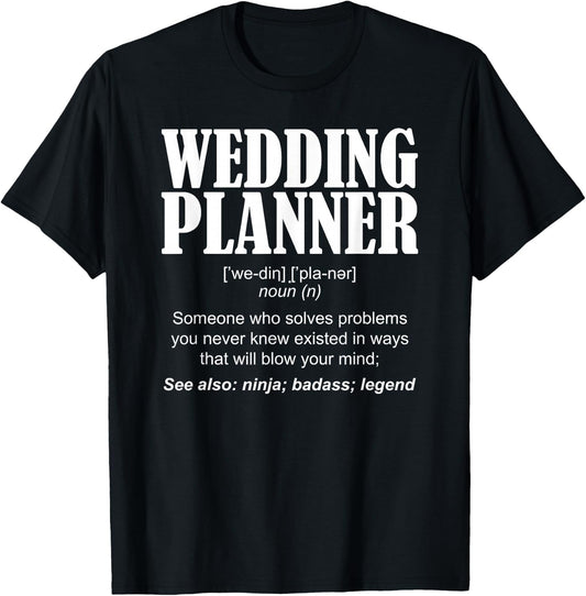 Wedding Planner Definition T-Shirt - T-Shirt | Black