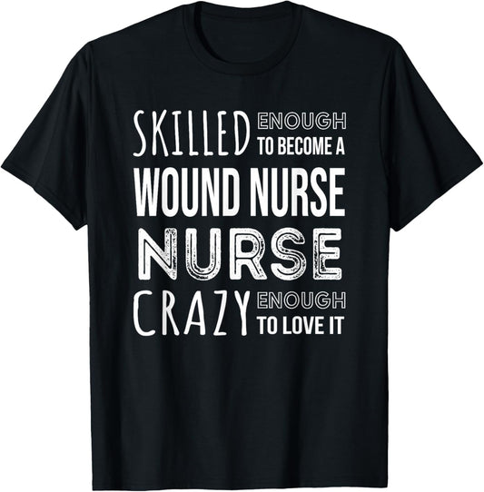 Wound Care Nurse Funny Job T-Shirt - T-Shirt | Black