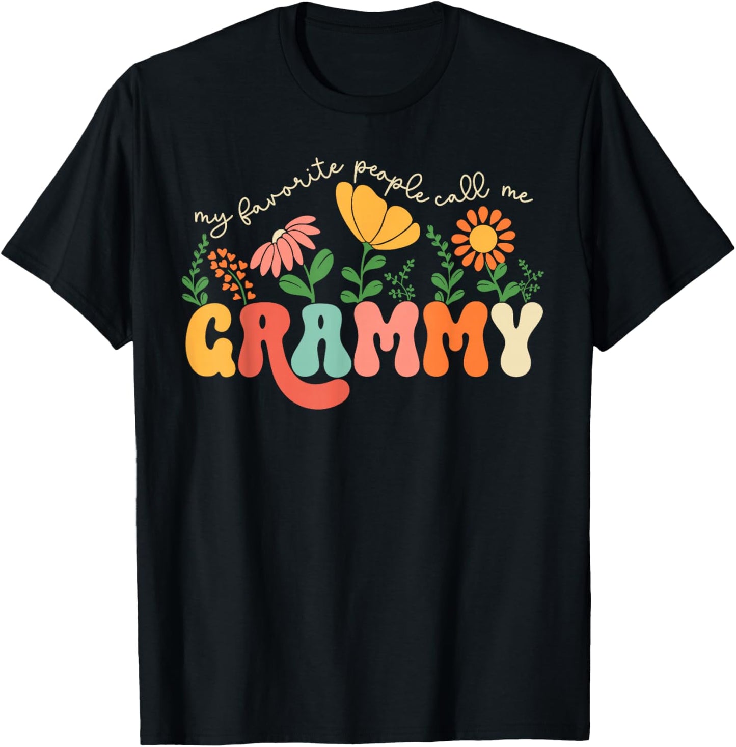 My Favorite People Call Me Grammy Mothers Day T-Shirt - T-Shirt | Black