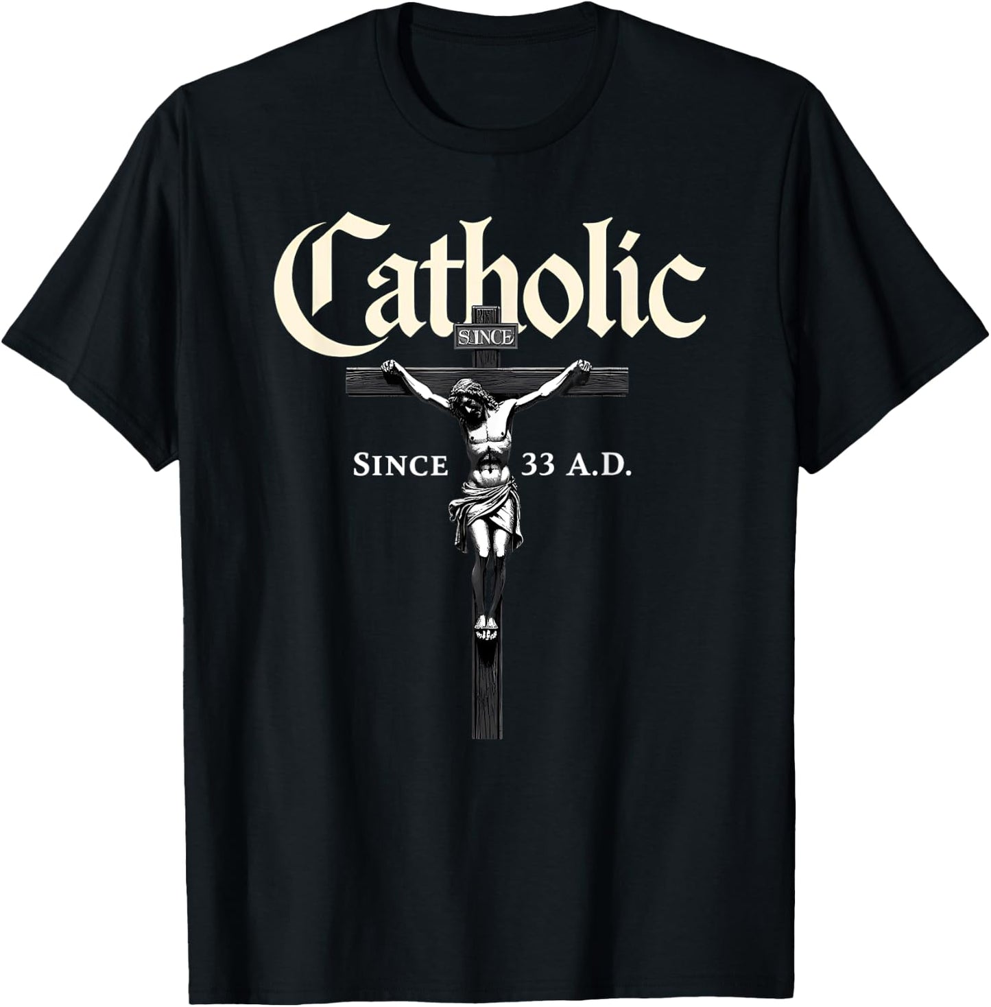Christian Prayer Catholic Since 33 AD Jesus T-Shirt - T-Shirt | Black