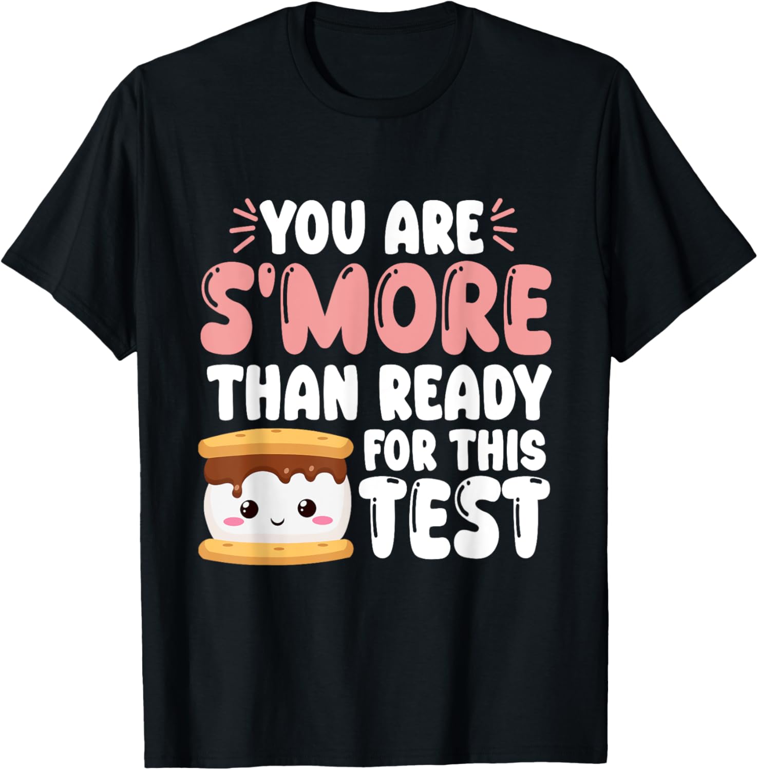 You Are SMore Than Ready For This Test Teacher Student Kids T-Shirt - T-Shirt | Black