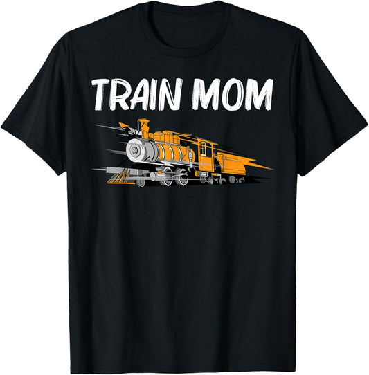 Train Gift Mom Women Cool Locomotives Train Conductors T-Shirt - T-Shirt | Black
