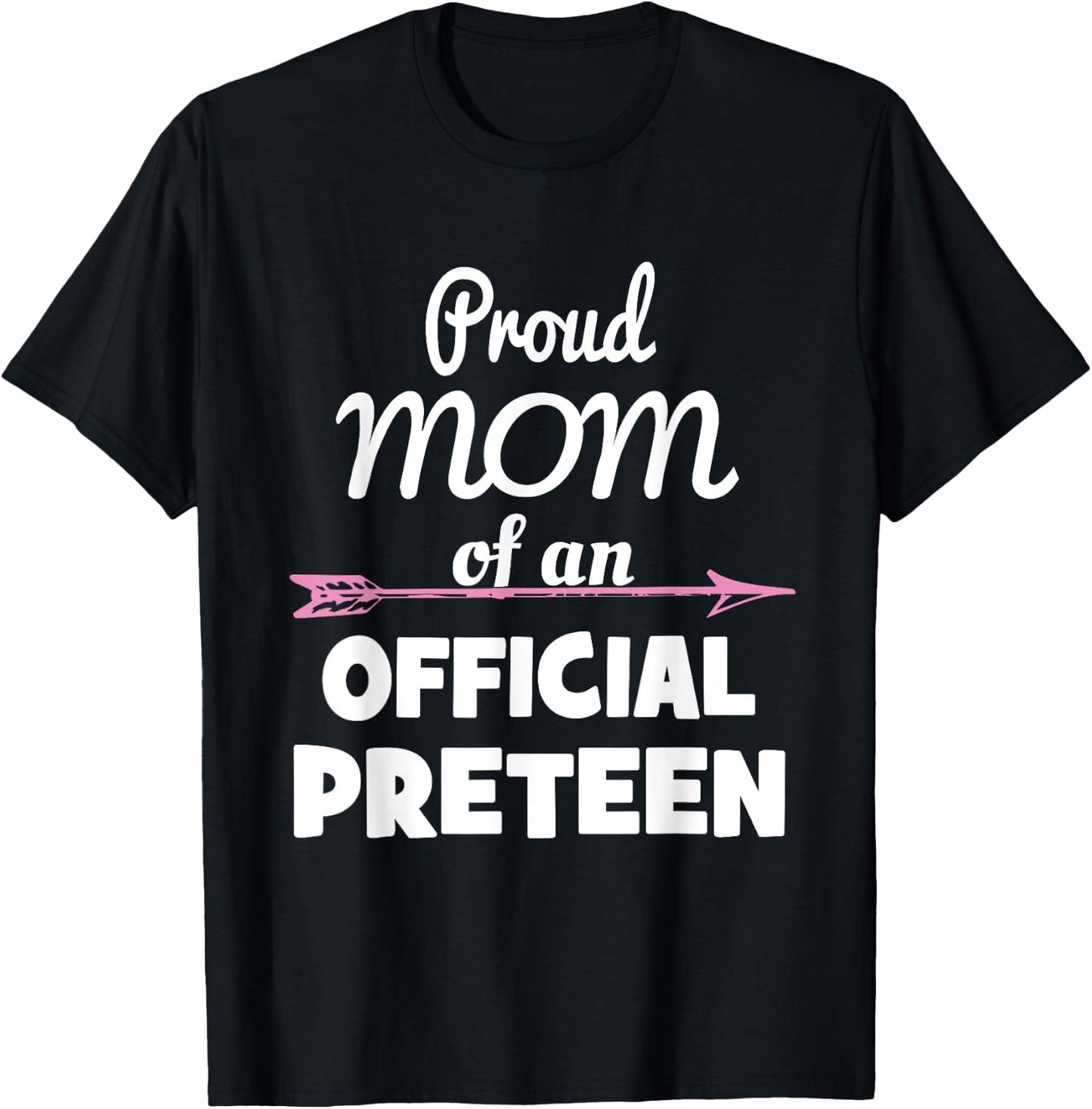 Proud Mom Of An Official Preteen 12th Birthday 12 Years Old T-Shirt - T-Shirt | Black