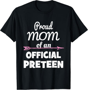 Proud Mom Of An Official Preteen 12th Birthday 12 Years Old T-Shirt - T-Shirt | Black