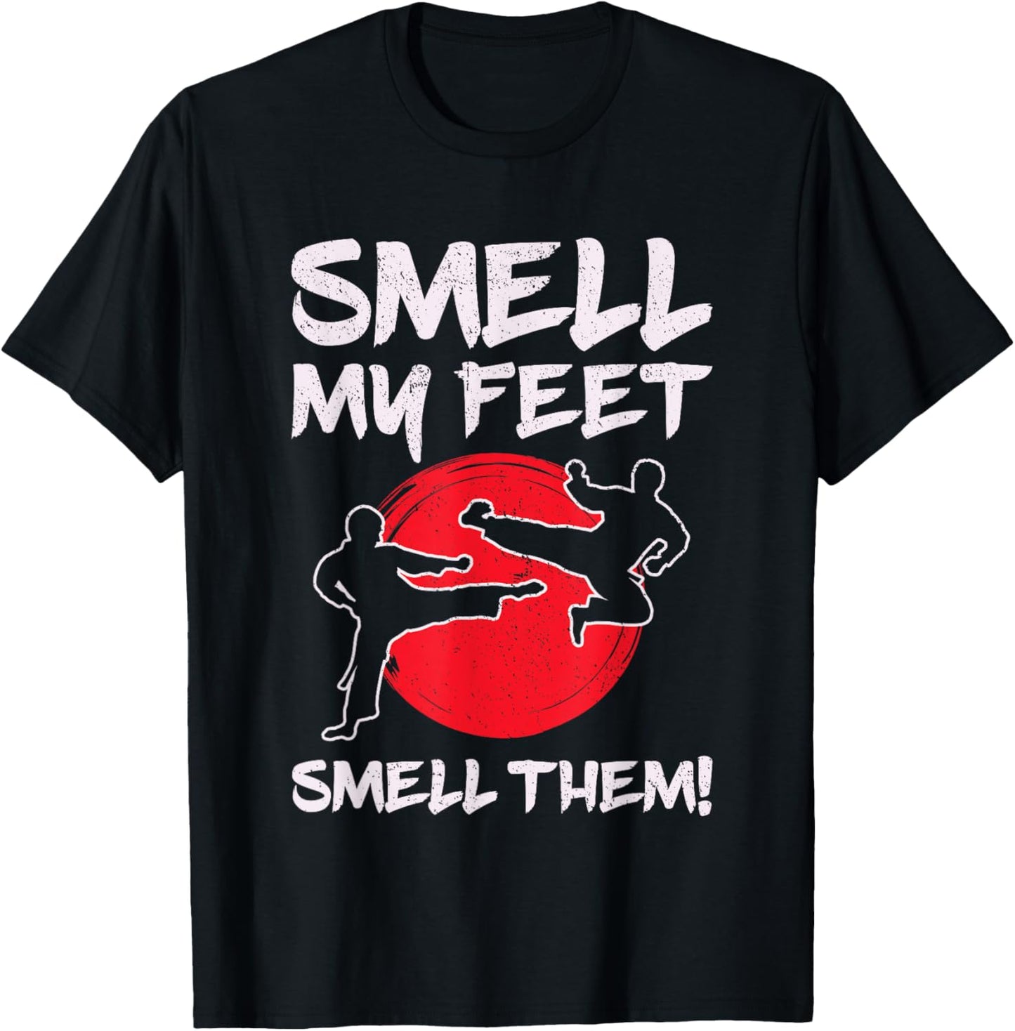 Karate Martial Arts Smell My Feet Lover Funny Coach Teacher T-Shirt - T-Shirt | Black