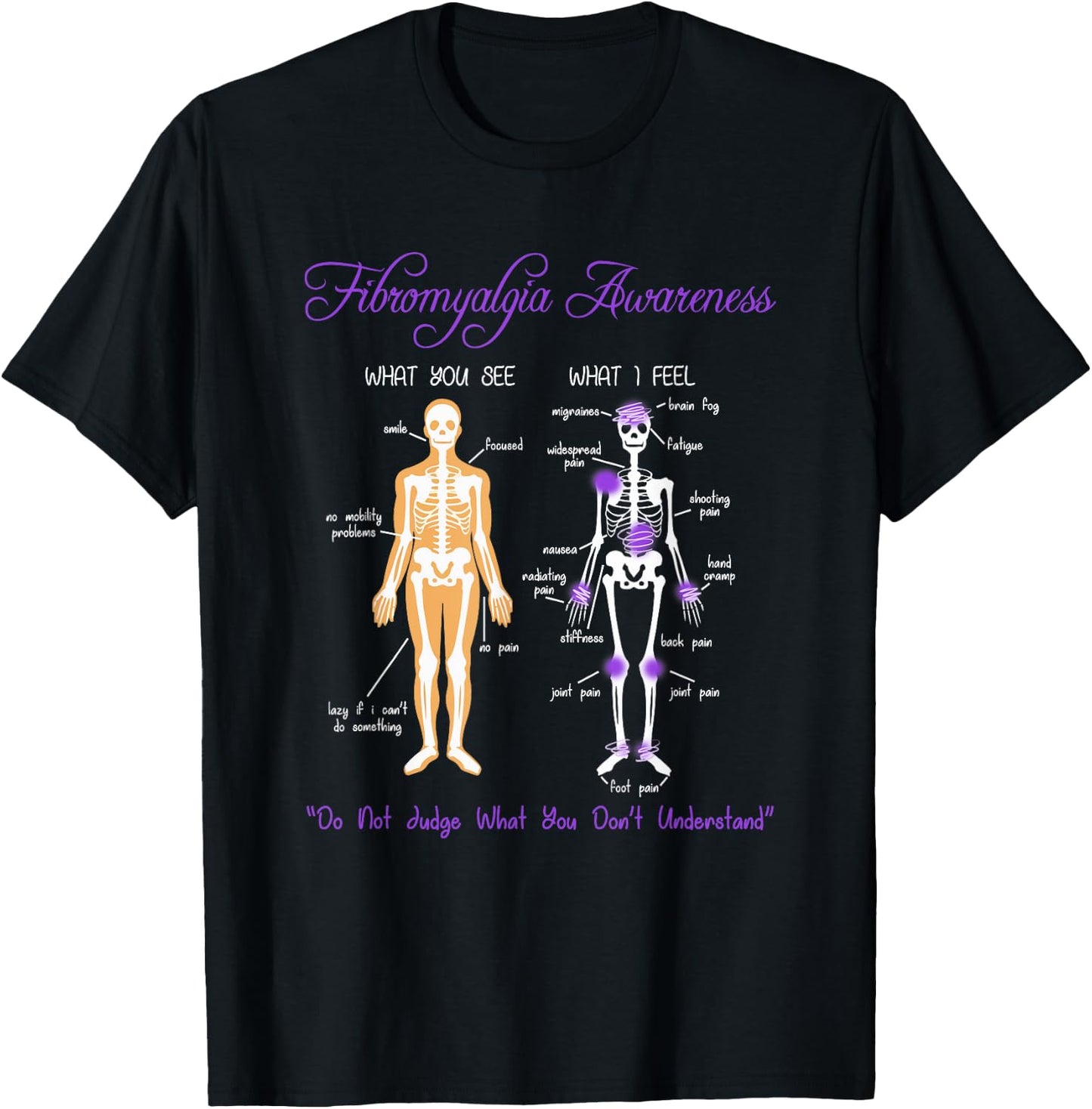 What You See What I Feel Skeleton Fibromyalgia Awareness T-Shirt - T-Shirt | Black