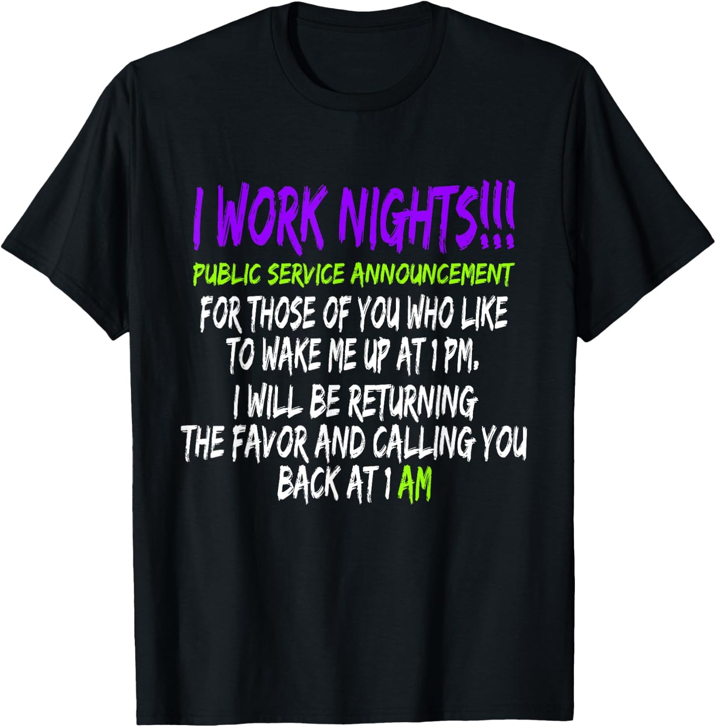 Night Shift Workers Gift, Funny Midnight Shift Gifts T-Shirt - T-Shirt | Black