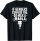 Lustiges Zitat "If Genders Confuse You Go Milk a Bull (on back) T-Shirt - T-Shirt | Black
