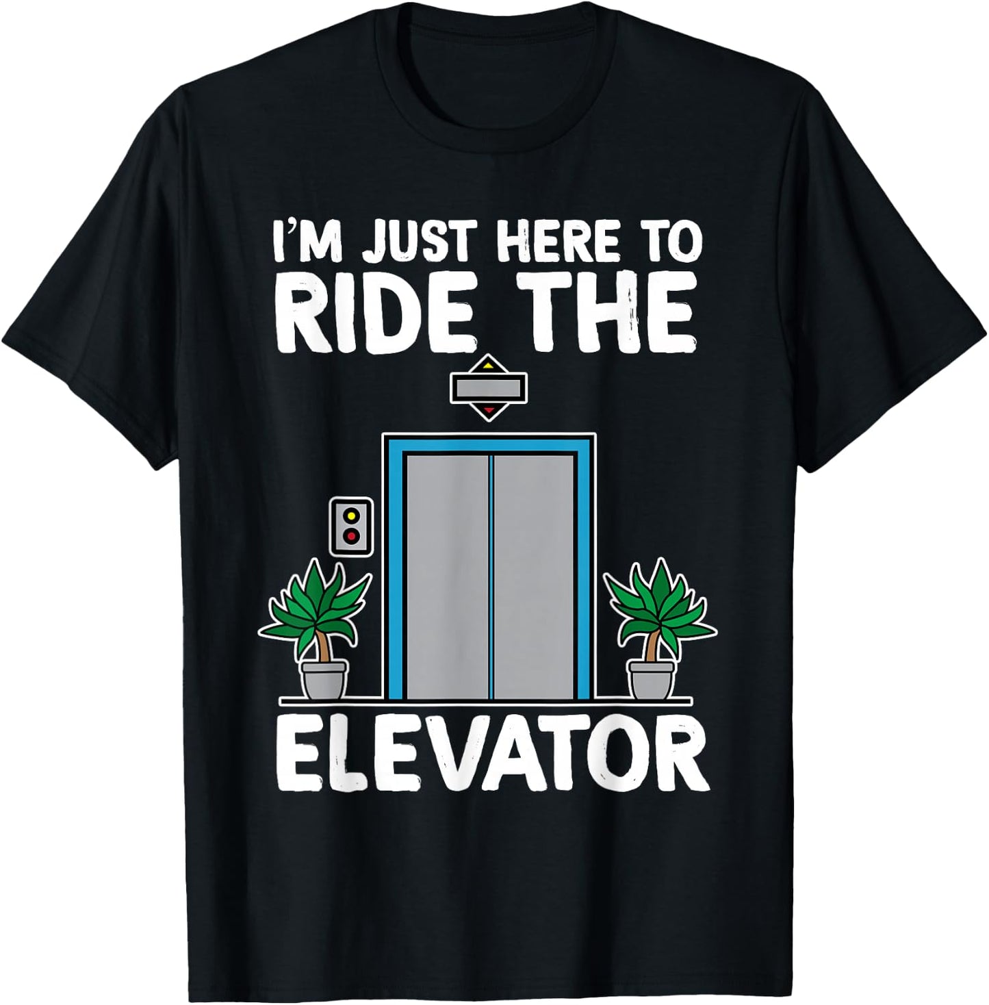 Elevator Mechanic Engineer Funny Elevators Lovers Take Ride T-Shirt - T-Shirt | Black