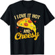 I Love It Hot And Cheesy - Food Lover Pizza Baker T-Shirt - T-Shirt | Black