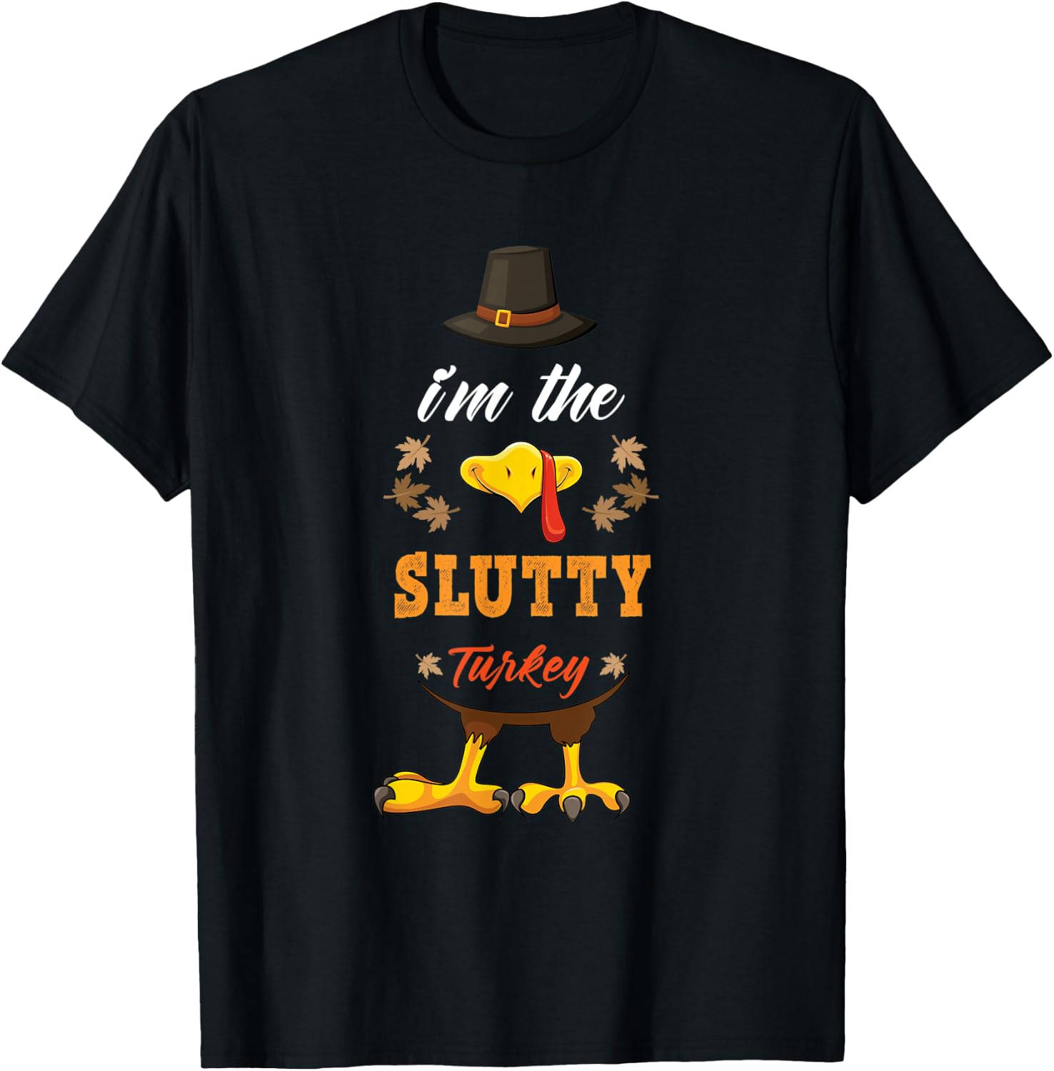 Slutty Turkey matching thanksgiving outfits couples pjs T-Shirt - T-Shirt | Black