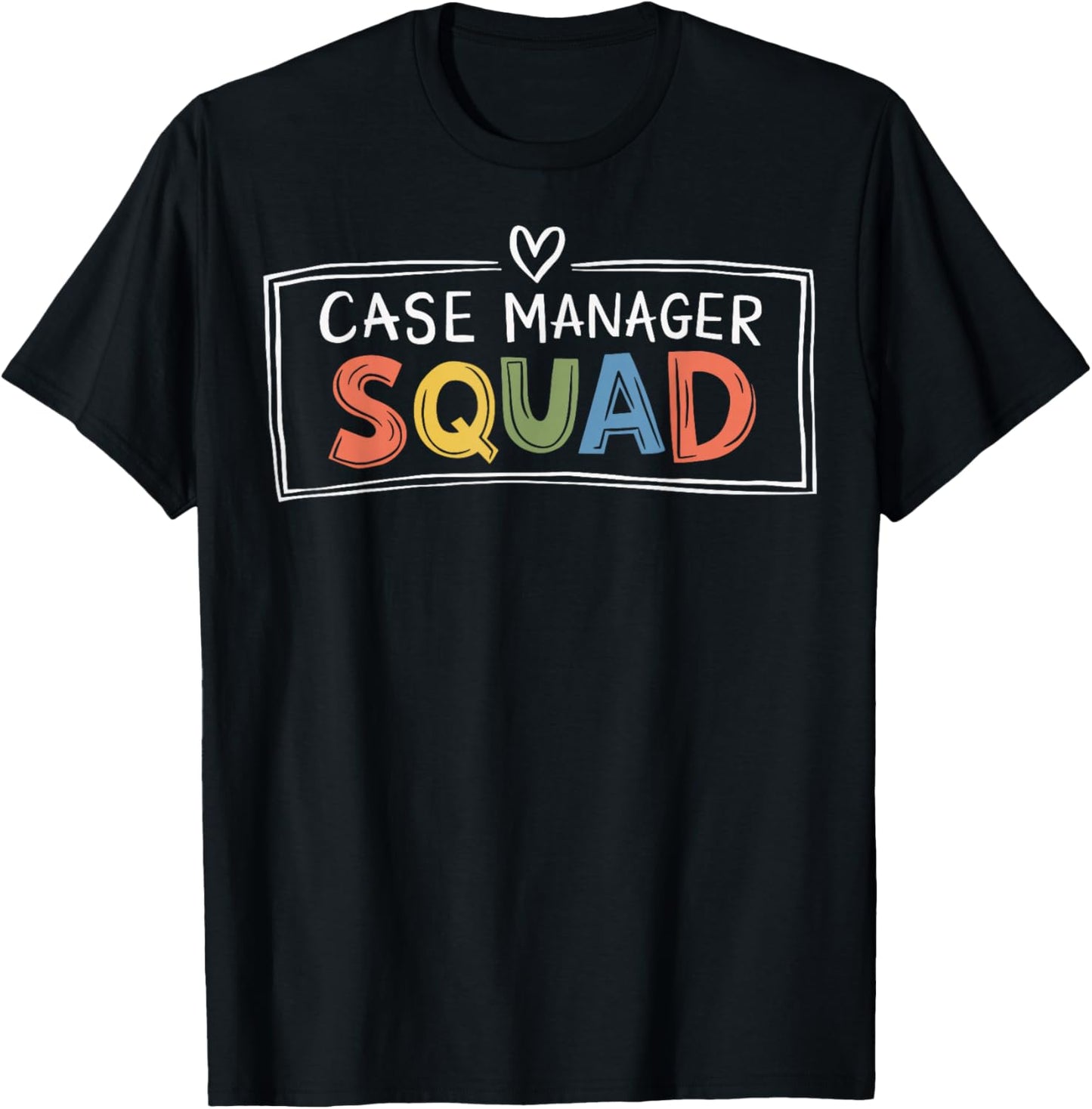 Case Manager Squad T-Shirt - T-Shirt | Black