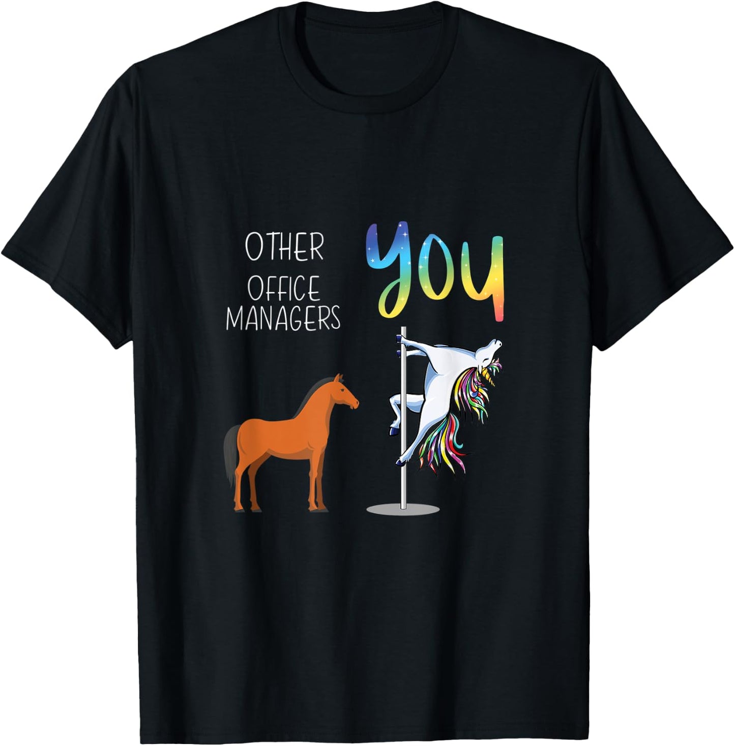 Other Office Managers You T-Shirt - T-Shirt | Black