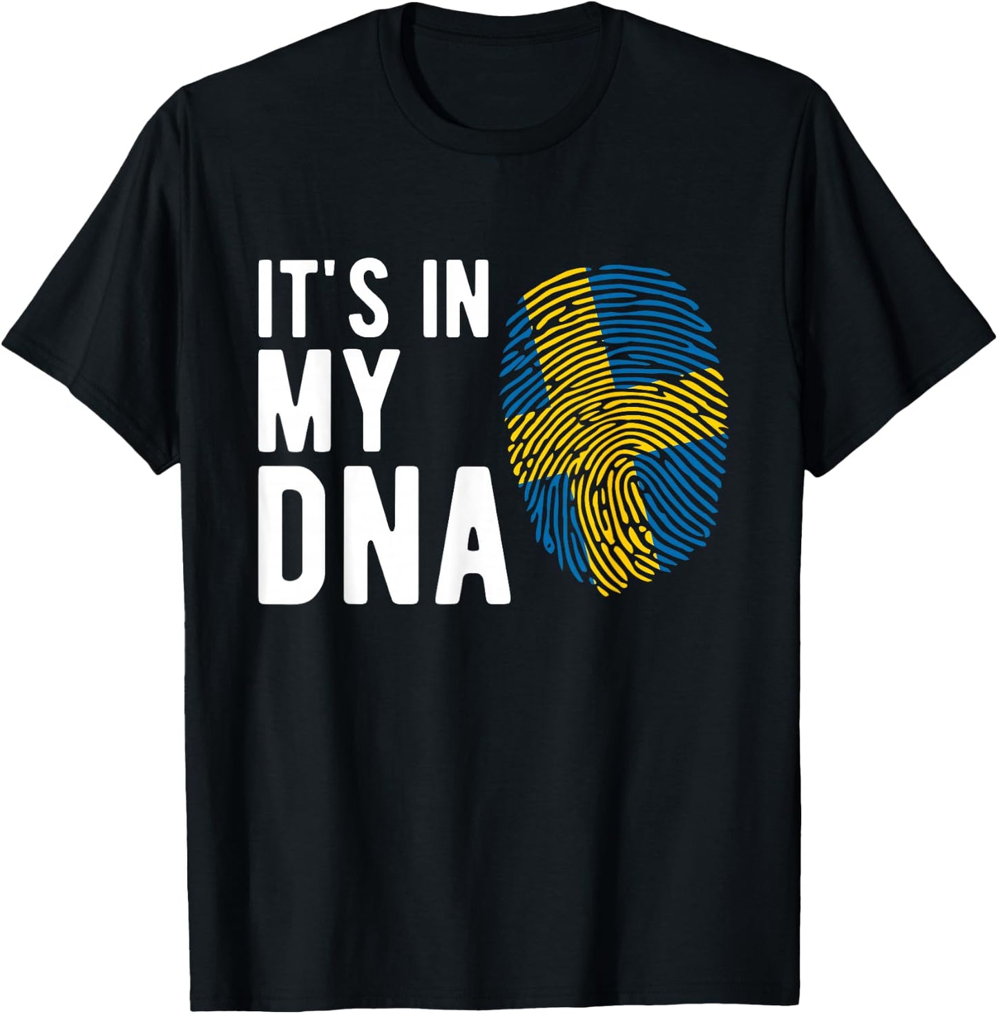 It's in My DNA Sweden Flag Swedish Gift T-Shirt - T-Shirt | Black