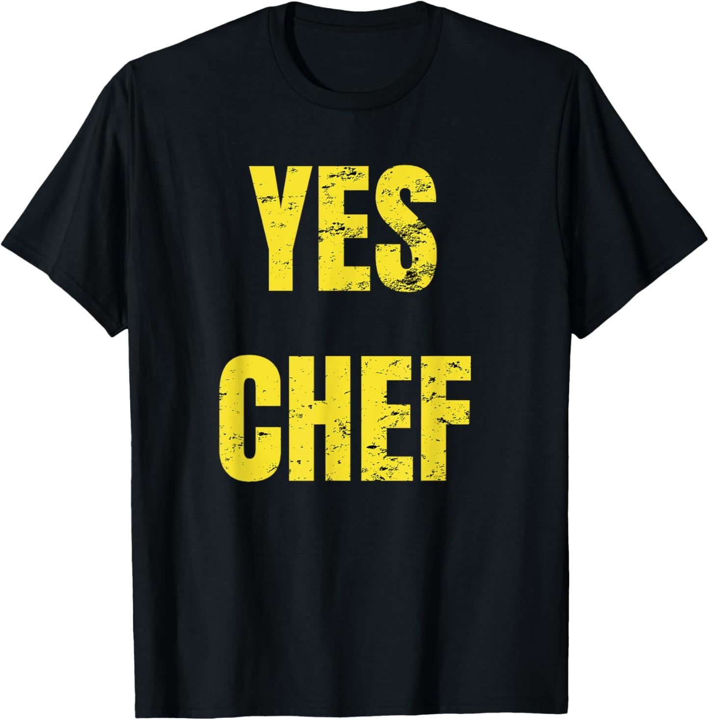 Funny Yes Chef! Design for Chefs. Yes Chef! Kitchen Chef T-Shirt - T-Shirt | Black
