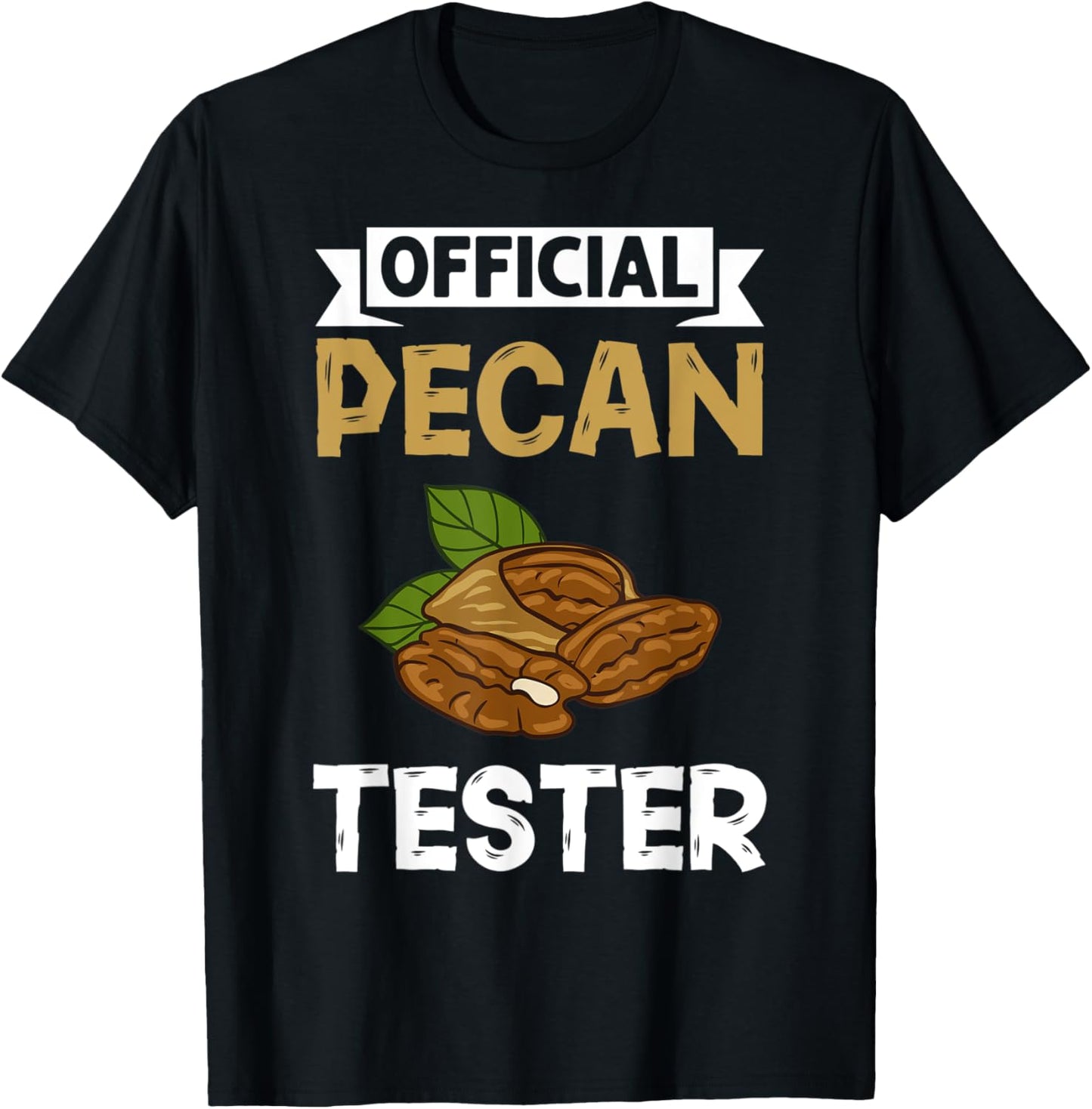 Pecan Pie Candy Roasted Nut Recipe T-Shirt - T-Shirt | Black