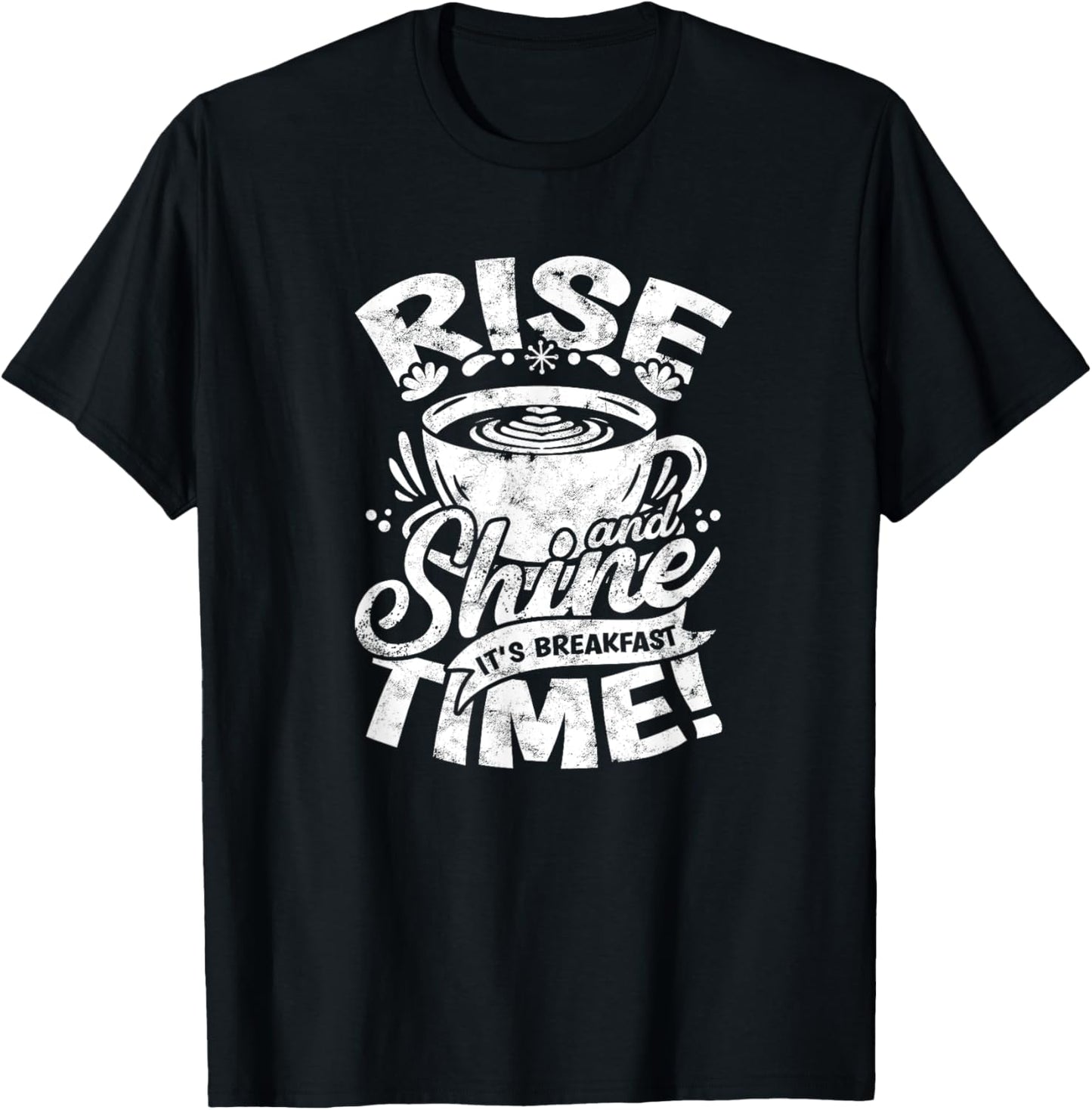 Rise and shine, it's breakfast time! - Breakfast T-Shirt - T-Shirt | Black