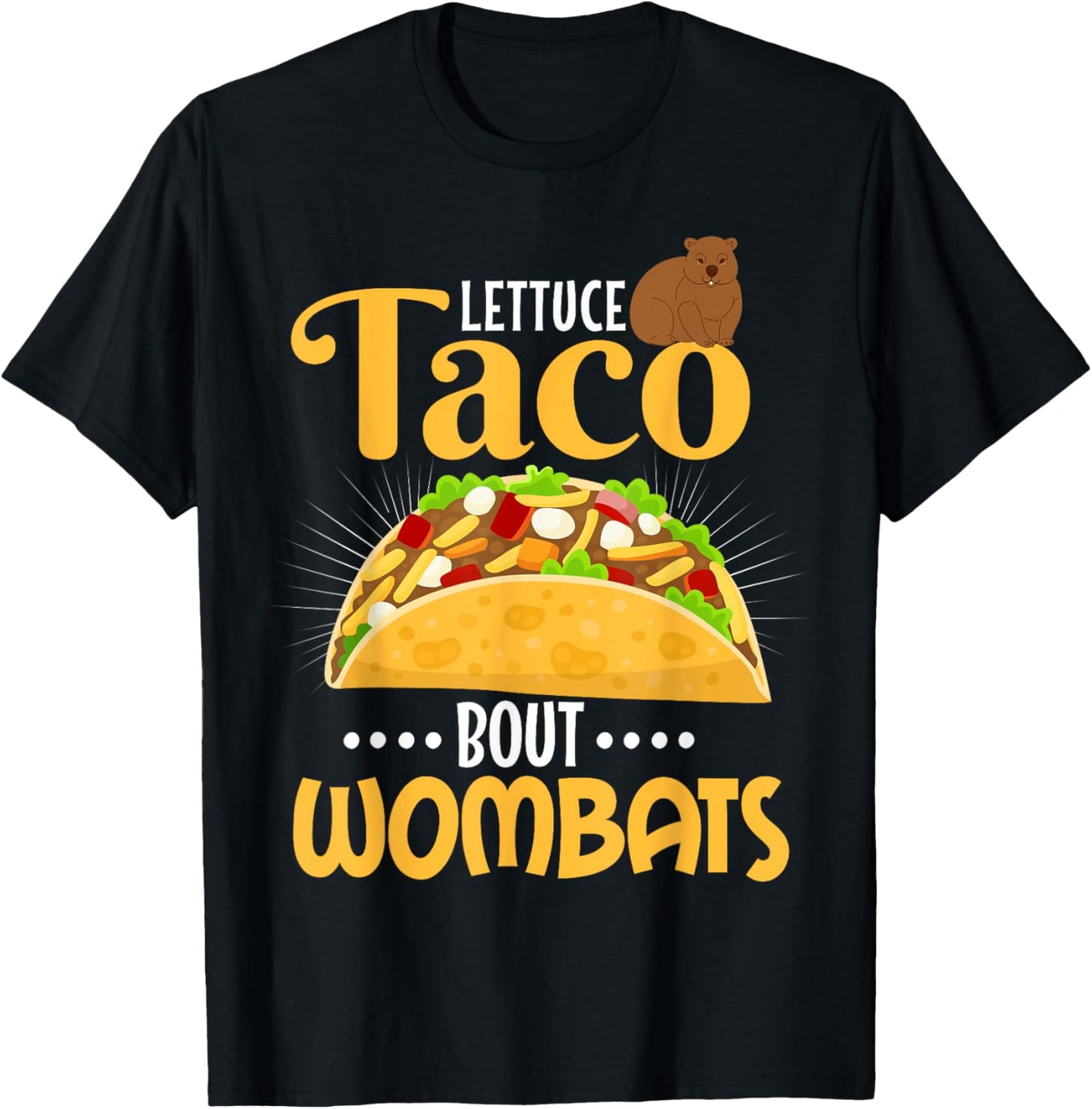 Wombat Shirt Funny Taco Pun Animal Wombat Lover T-Shirt - T-Shirt | Black