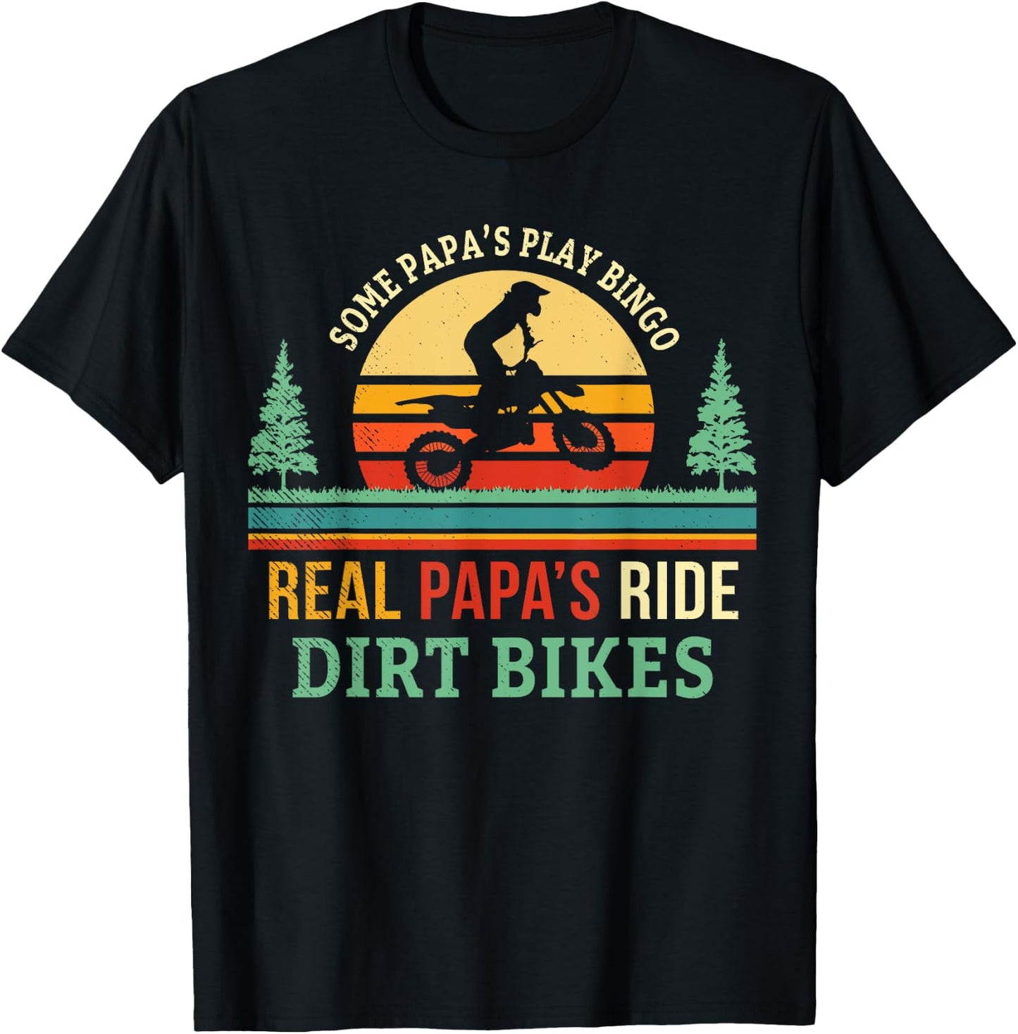 Retro Papa Dirt Bike Gift Dad Dirtbike Gifts Dirt Biking T-Shirt - T-Shirt | Black
