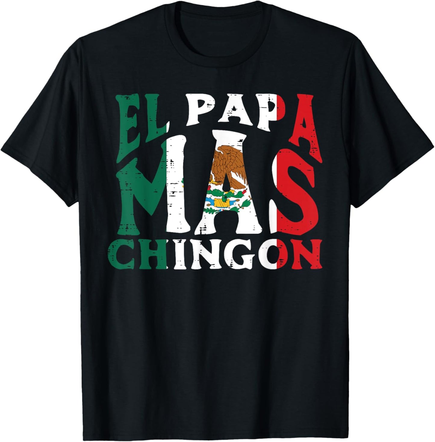 Fathers Day El Papa Mas Chingon Funny Mexican Dad Spanish T-Shirt - T-Shirt | Black