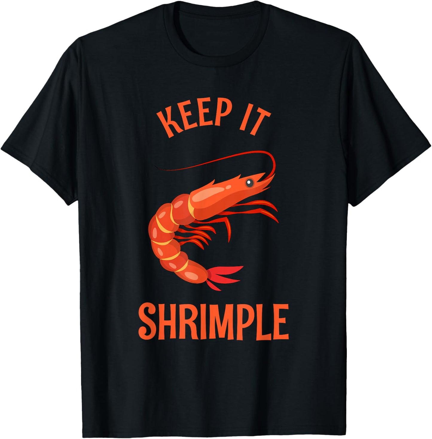 Keep It Shrimple | Shellfish, Shrimp & Seafood Lovers T-Shirt - T-Shirt | Black