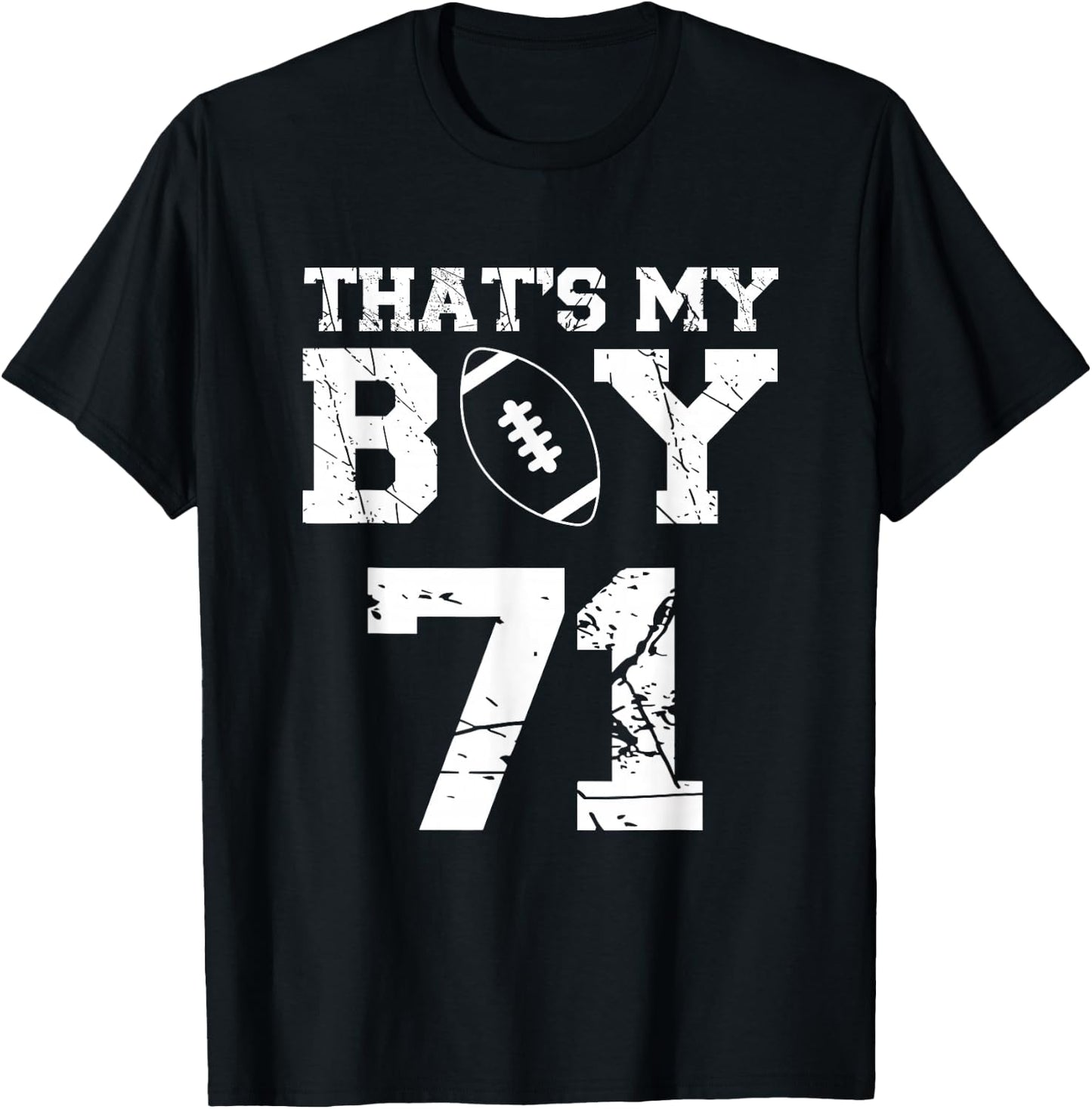 That's My Boy Football Number #71 T-Shirt - T-Shirt | Black