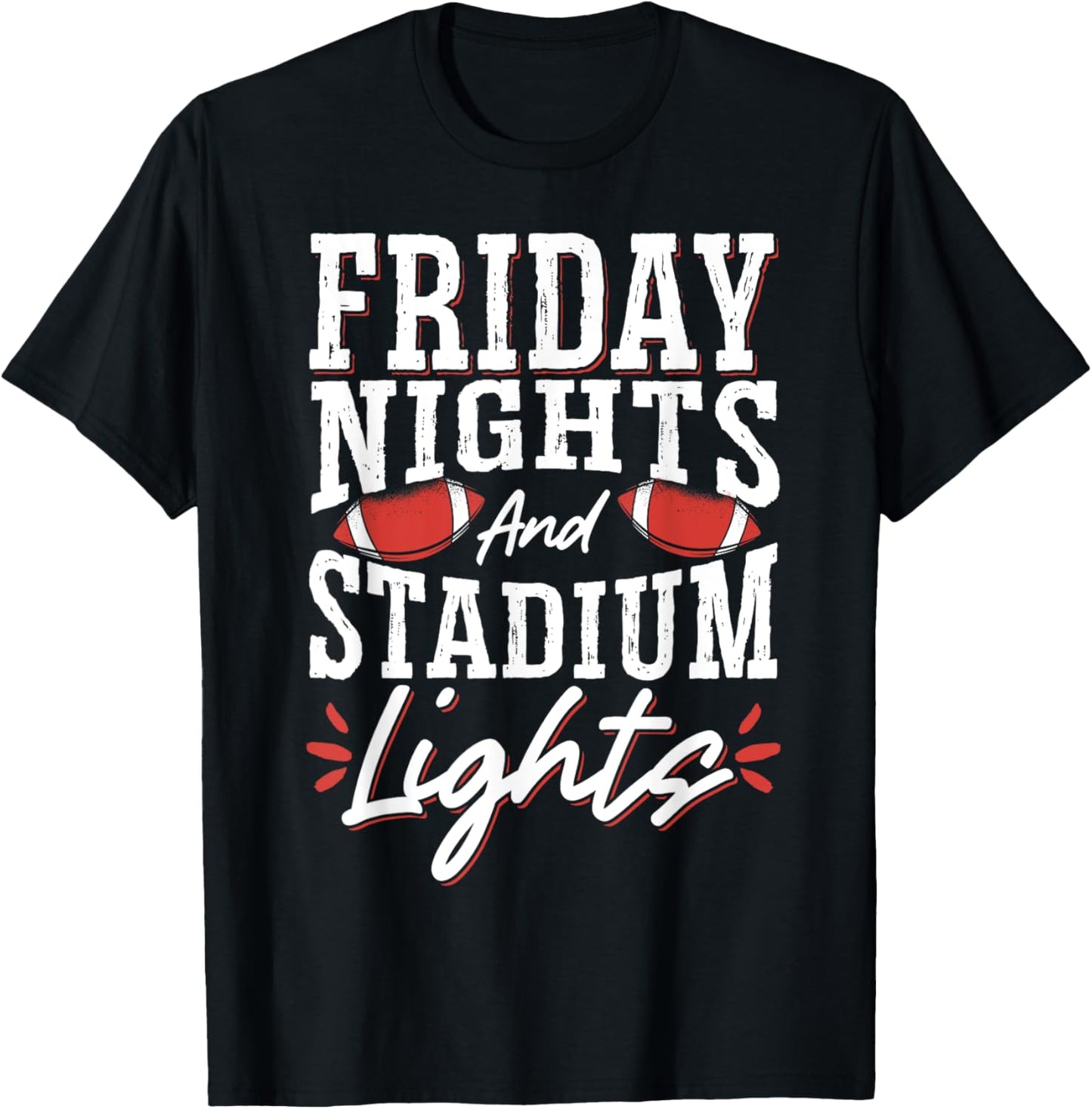 Friday Nights And Stadium Lights T-Shirt - T-Shirt | Black