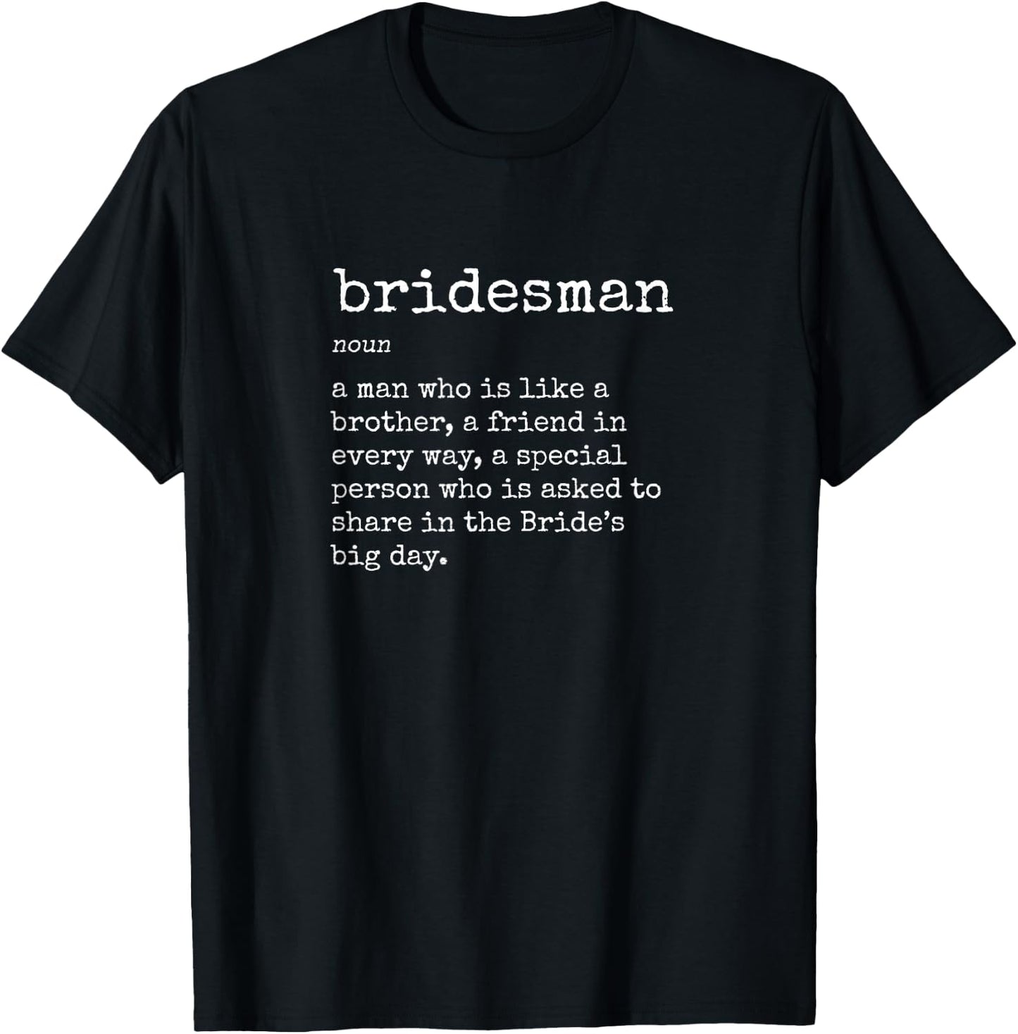 Awesome Bridesman Definition T-Shirt - T-Shirt | Black