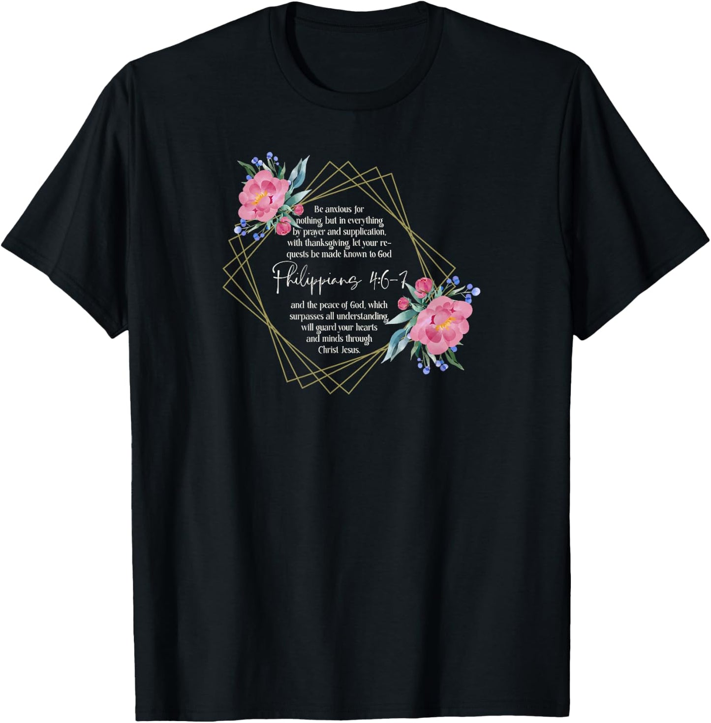 Bible Verse | Be Anxious for Nothing | Philippians 4:6-7 T-Shirt - T-Shirt | Black