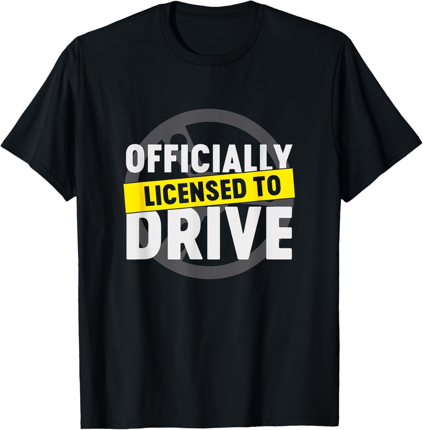 Licensed To Drive Cool Passed License Test New Driver Gift T-Shirt - T-Shirt | Black