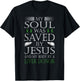 Funny "Saved By Jesus And A Liver Donor" Liver Transplant T-Shirt - T-Shirt | Black