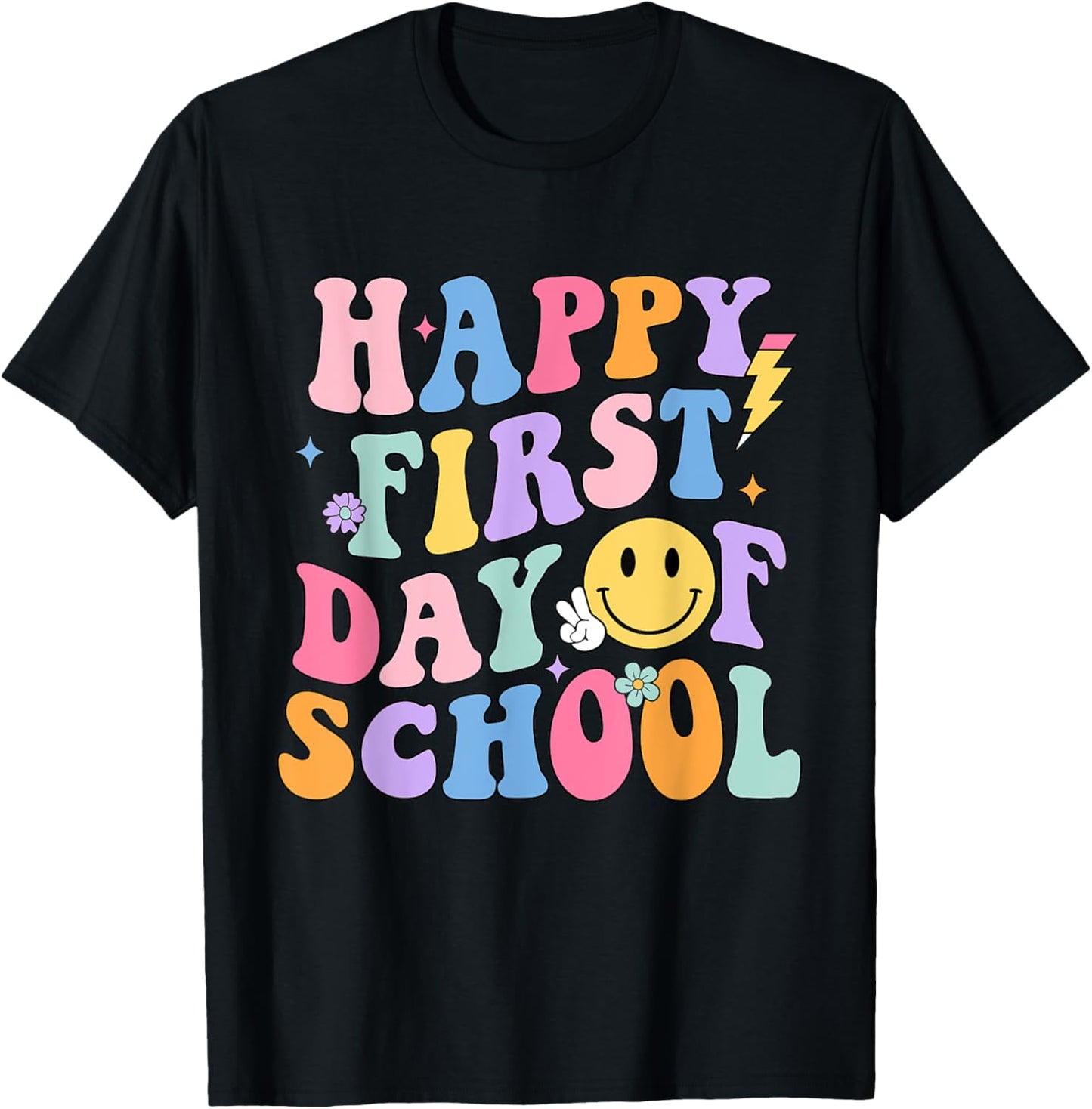 Happy First Day Of School Shirt Teachers Kids Back To School T-Shirt - T-Shirt | Black