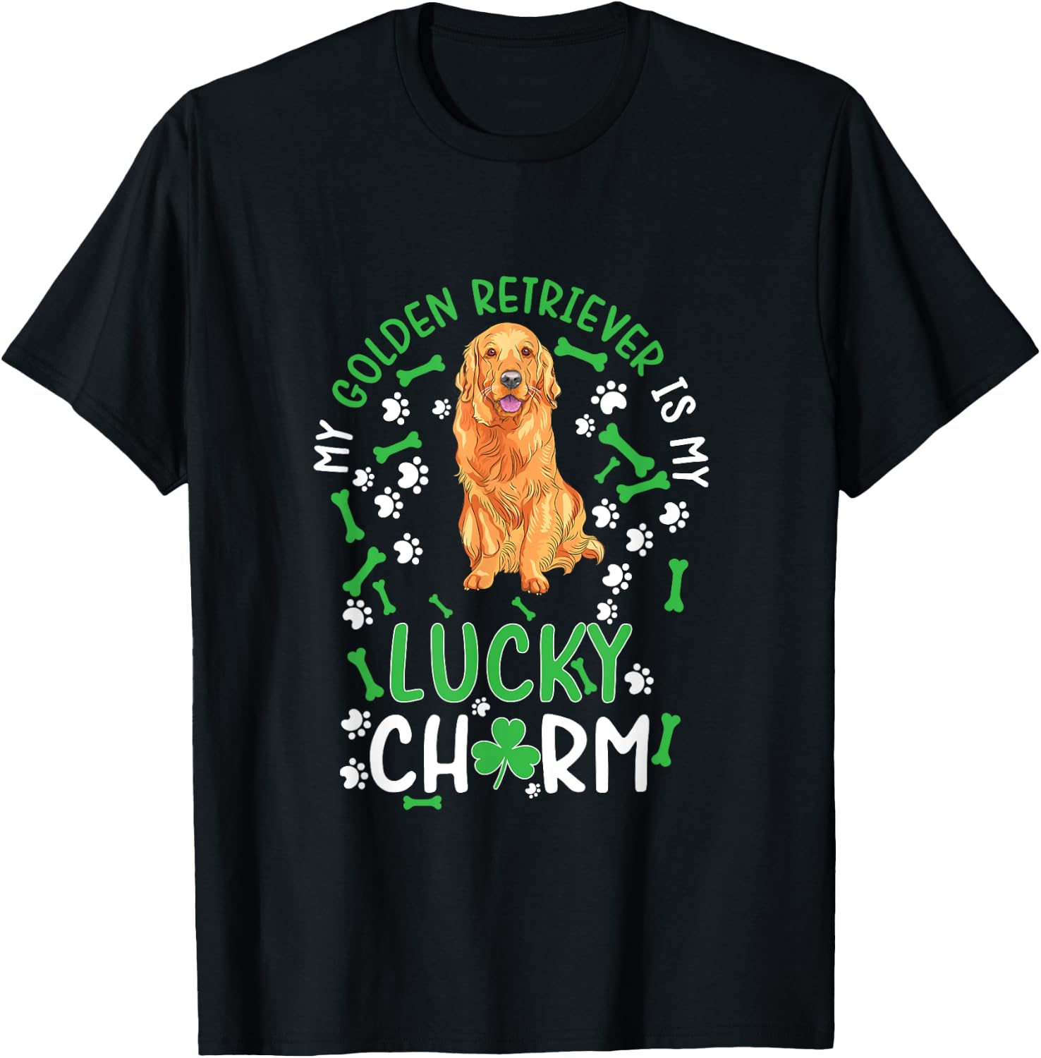 My Golden Retriever is My Lucky Charm dog st Patrick's day T-Shirt - T-Shirt | Black