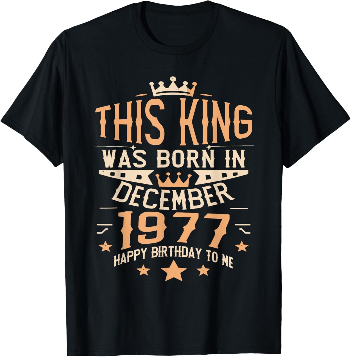 This King Was Born In December 1977 Vintage Retro T-Shirt - T-Shirt | Black