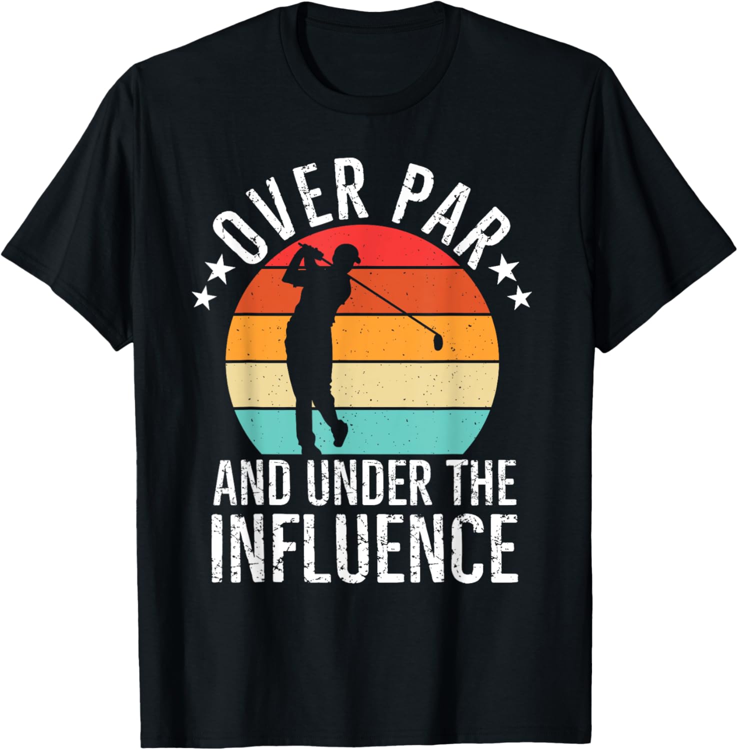 Over Par And Under The Influence Drinking Beer Funny Golfing T-Shirt - T-Shirt | Black