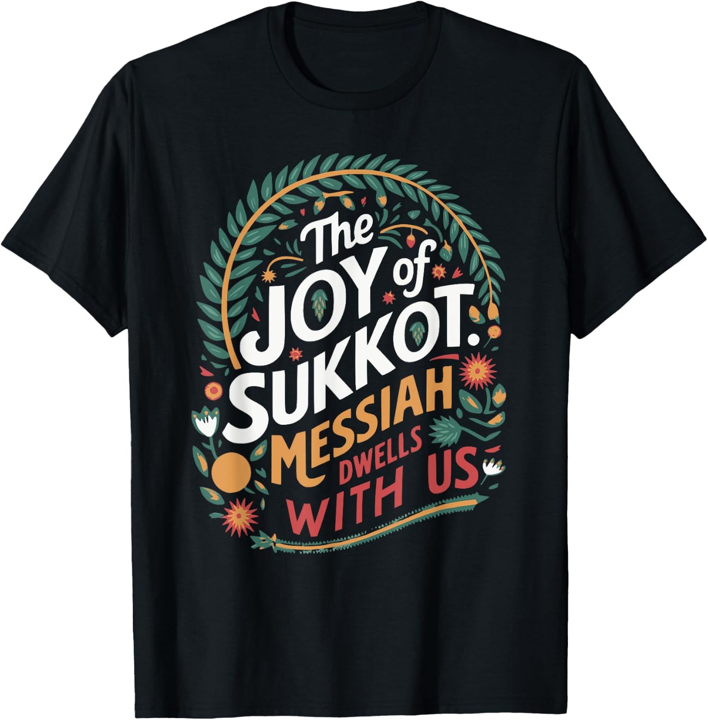 The Joy of Sukkot 3 T-Shirt - T-Shirt | Black