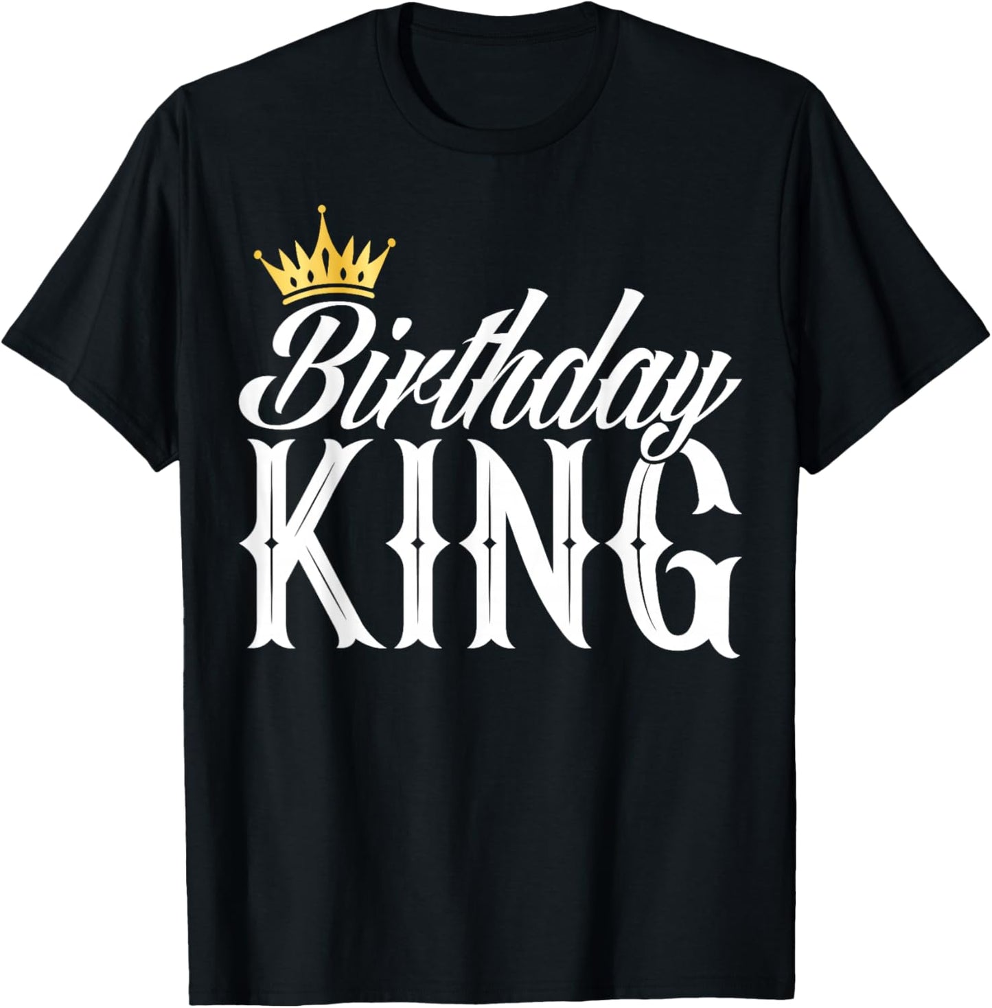 Birthday King - Son or Dad´s Birthday Party Birthday King T-Shirt - T-Shirt | Black