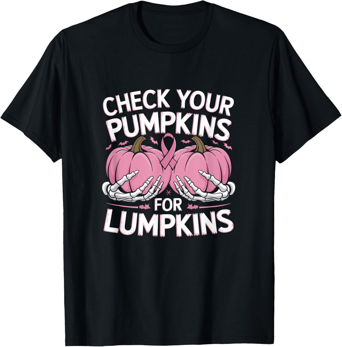Check Your Pumpkins For Lumpkins Breast Cancer T-Shirt - T-Shirt | Black