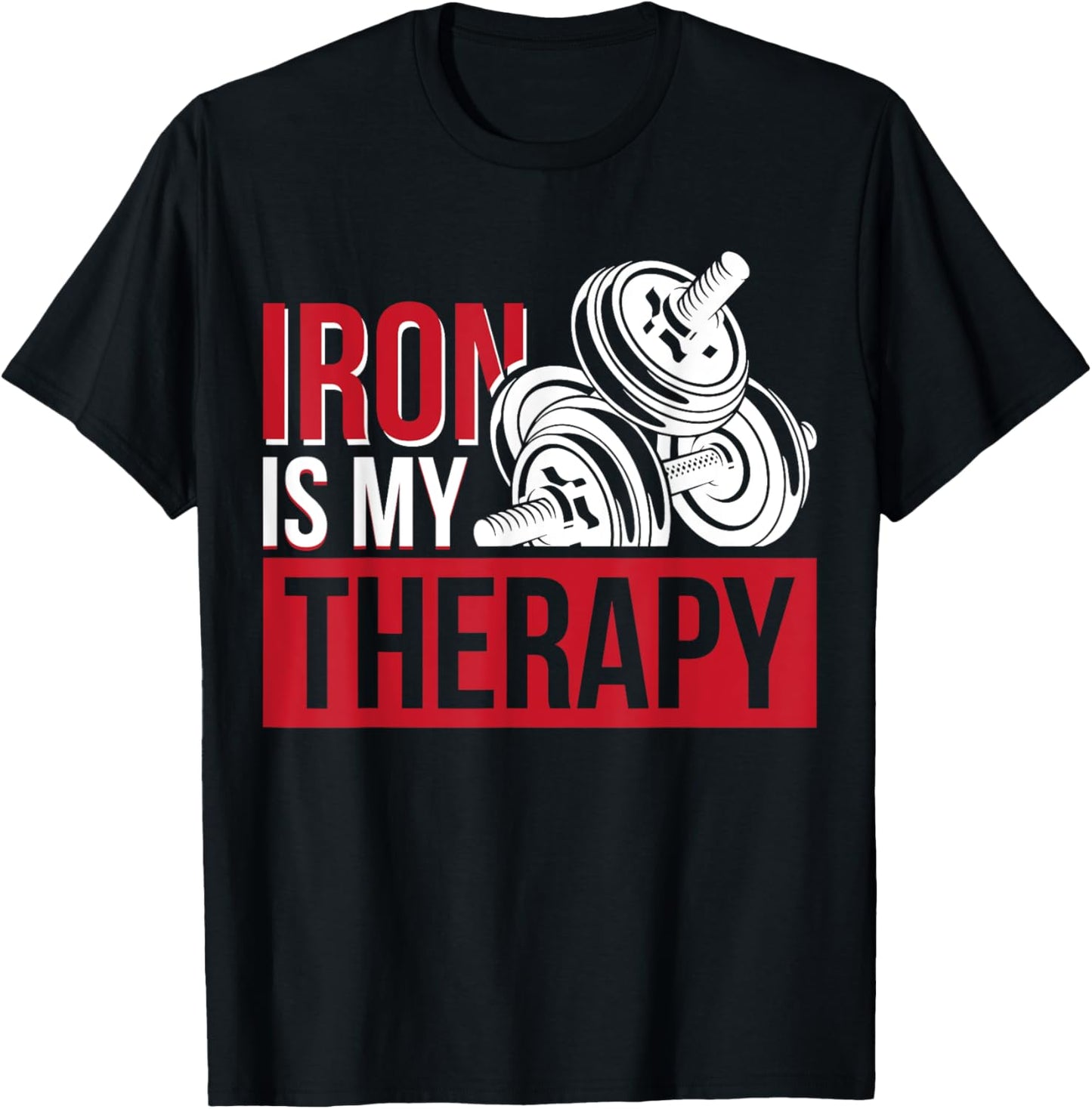 Iron Is My Therapy T-Shirt - T-Shirt | Black