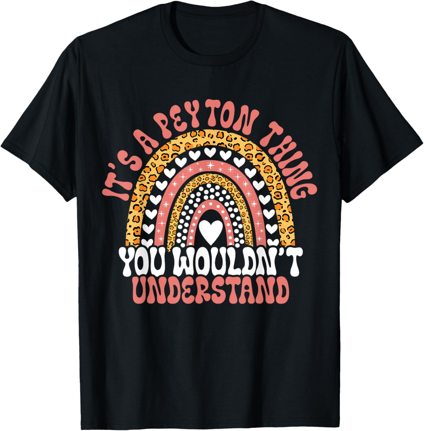 Funny Peyton Name Leopard Funny Peyton Birthday Quote Peyton T-Shirt - T-Shirt | Black
