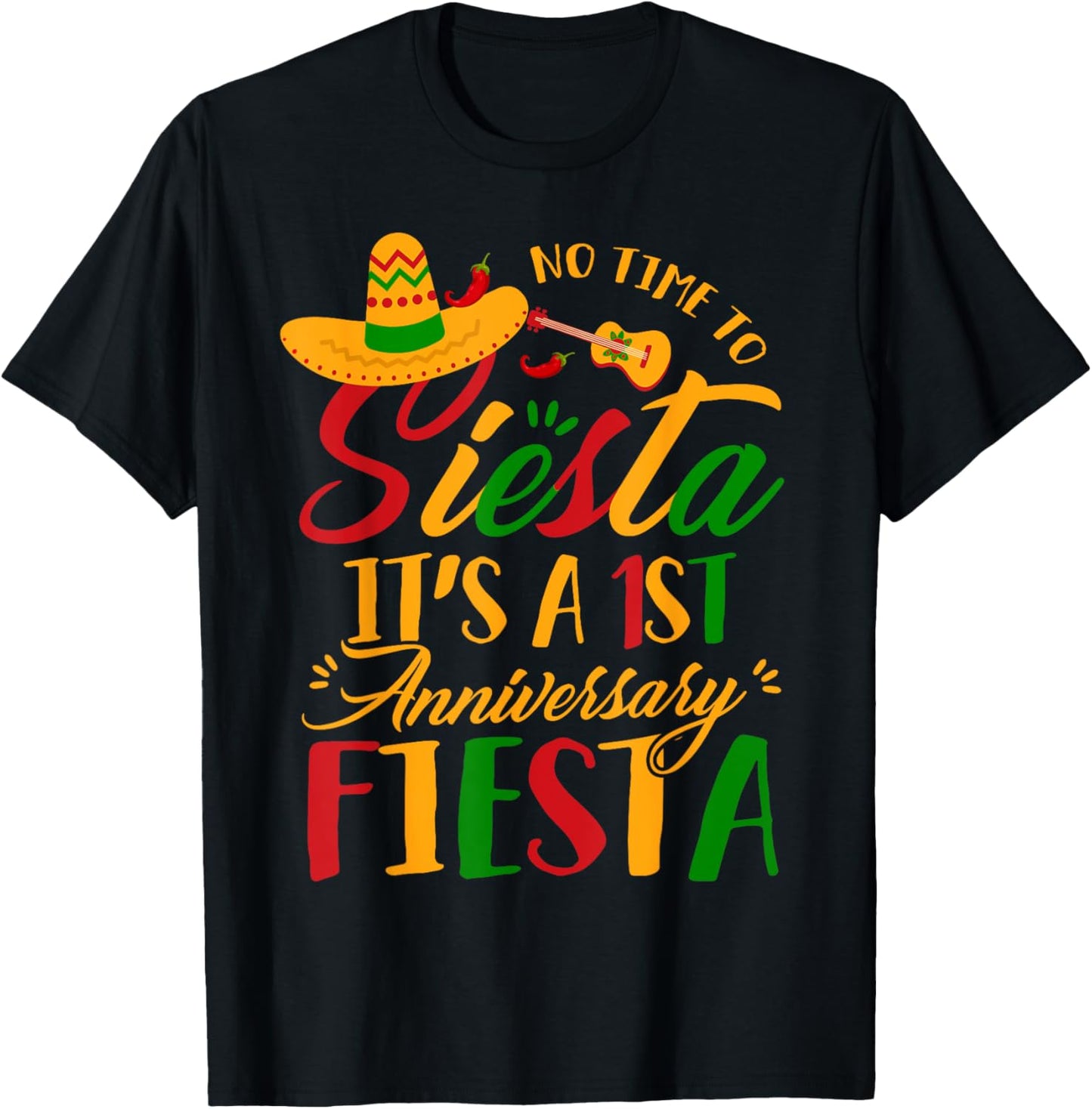 Funny Its 1st Anniversary Fiesta Cinco De Mayo Husband Wife T-Shirt - T-Shirt | Black