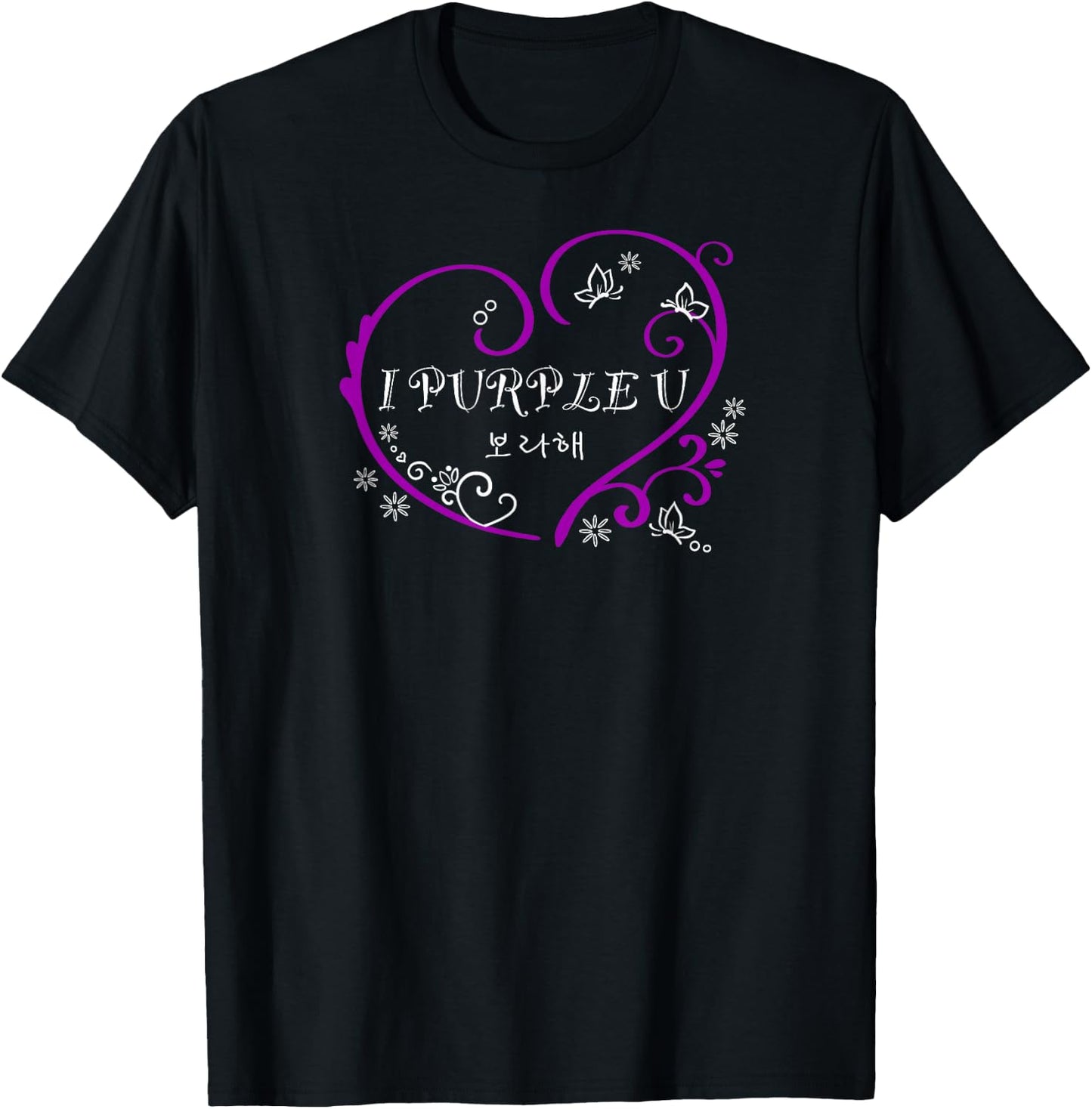 K-pop ARMY I Purple You for Biggest Boy Band Fan Korean Word T-Shirt - T-Shirt | Black